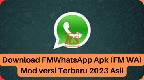 Download FMWhatsApp Apk (FM WA) Mod versi Terbaru 2023 Asli
