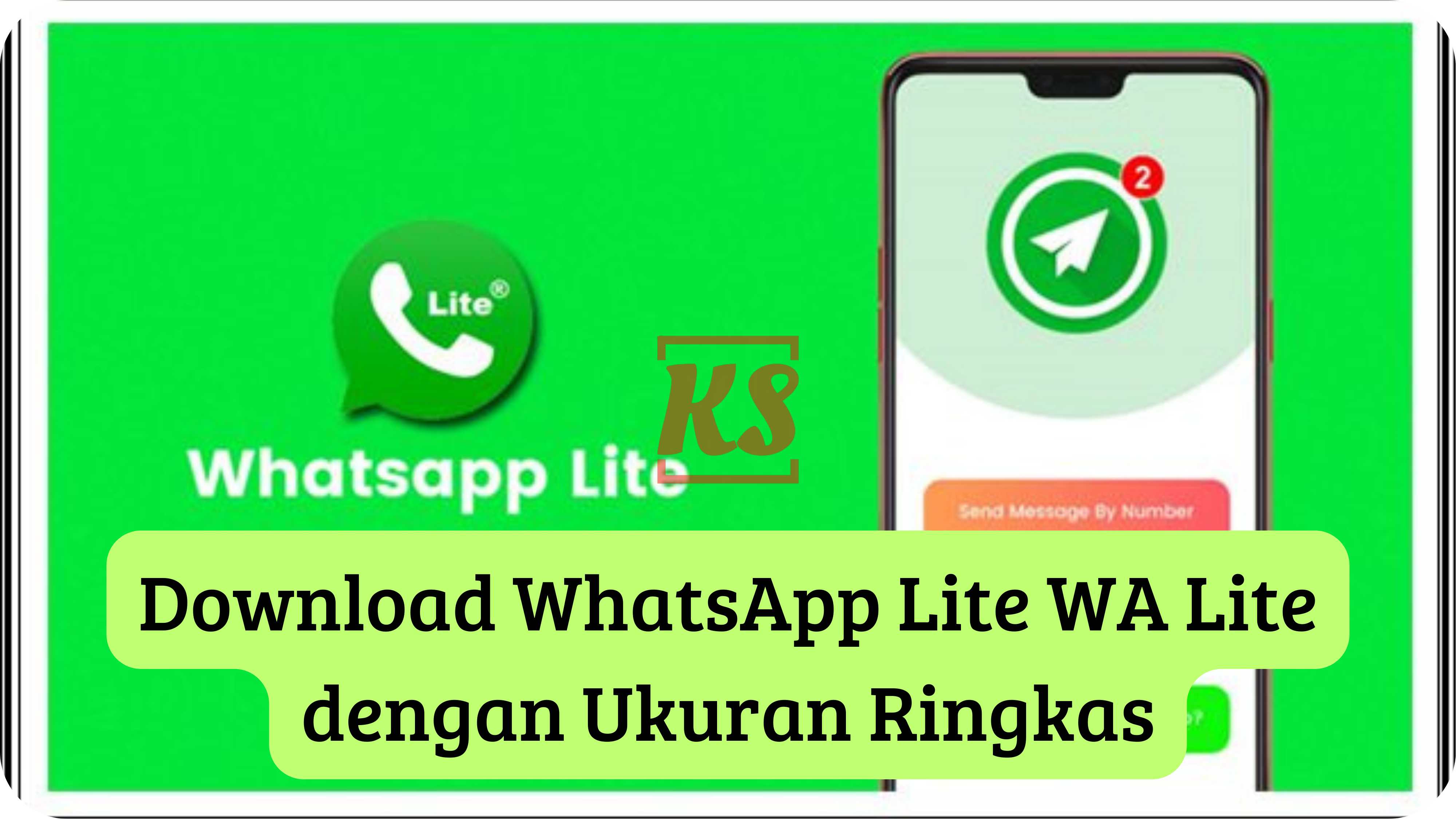 Download WhatsApp Lite WA Lite dengan Ukuran Ringkas