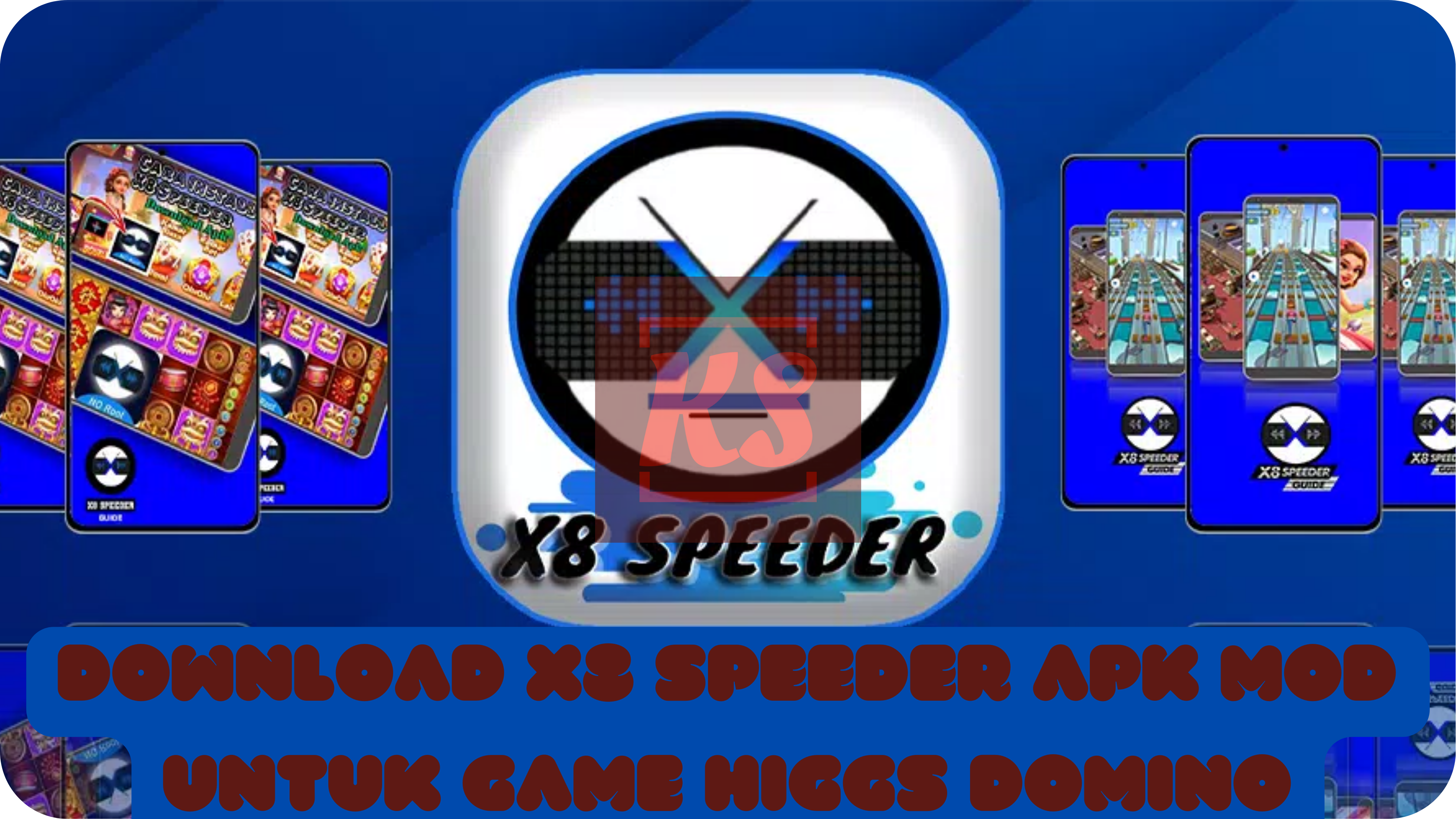 Download X8 Speeder Apk Mod Untuk Game Higgs Domino