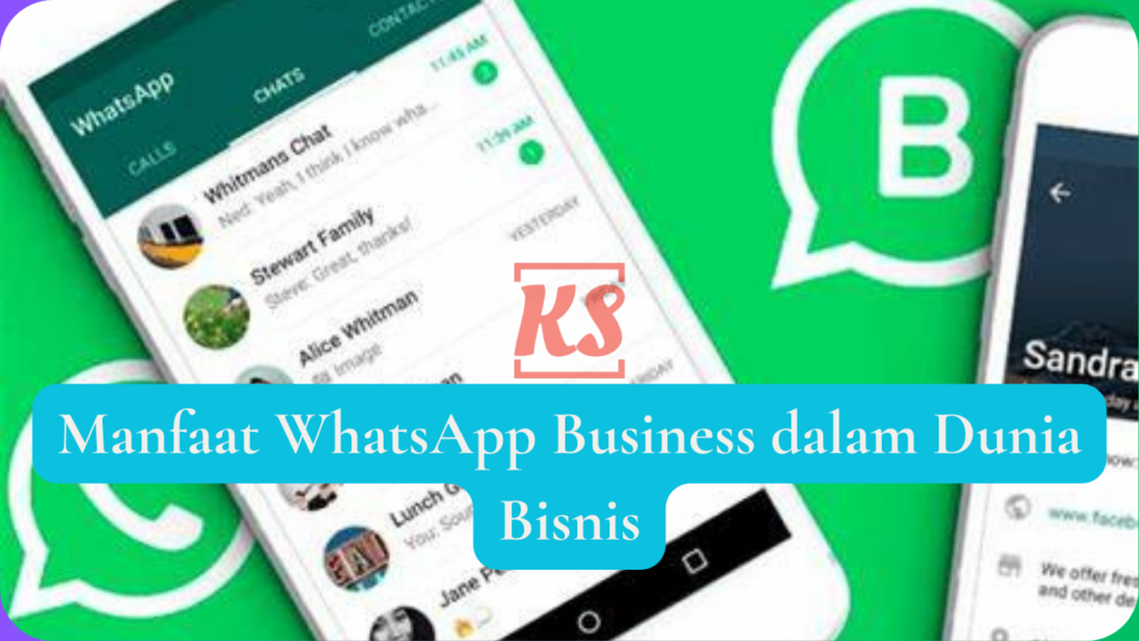 Manfaat WhatsApp Business dalam Dunia Bisnis